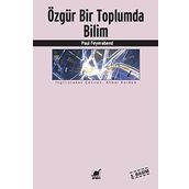 ÖZGÜR BIR TOPLUMDA BILIM - PAUL FEYERABEND