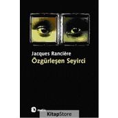 ÖZGÜRLEŞEN SEYIRCI - JACQUES RANCIERE