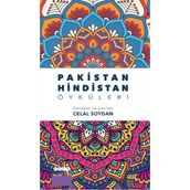 PAKISTAN-HINDISTAN ÖYKÜLERİ - CELAL SOYDAN