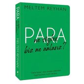 Para Ne Söyler Biz Ne Anlarız? - Meltem Reyhan
