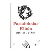 PARADOKSLAR KİTABI - MICHAEL CLARK