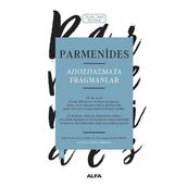 Parmenides Fragmanlar - Yunanca Aslıyla Birlikte