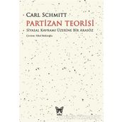 Partizan Teorisi - Carl Schmitt