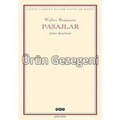 PASAJLAR - WALTER BENJAMIN