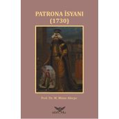 Patrona İsyanı 1730 - M. Münir Aktepe