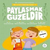 Paylaşmak Güzeldir-Mila ve Sarp'ın Matematik Öyküleri 4-Pötikare Kolektif