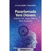 Pazarlamada Yeni Dönem - Esen Şahin