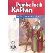 Pembe İncili Kaftan - Ömer Seyfeddin