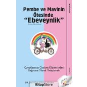Pembe Ve Mavinin Ötesinde Ebeveynlik - Christia Spears Brown