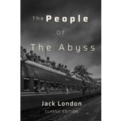 People Of The Abyss - Jack London