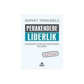 Perakendede Liderlik - Servet Topaloğlu