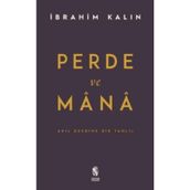 Perde ve Mana-Akıl Üzerine Bir Tahlil