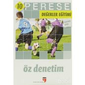 PERESE DEĞERLER EĞITIMI ÖĞRETMEN KITABI 10: ÖZ DENETIM - KOLEKTIF