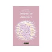 Perşembe Anneleri - Aylin Çalışkan