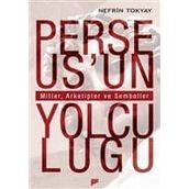 Perseusun Yolculuğu - Nefrin Tokyay