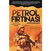 Petrol Fırtınası - Raif Karadağ