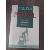 PETROL PARA VE GÜÇ ÇATIŞMASININ EPIK ÖYKÜSÜ - DANIEL YERGIN