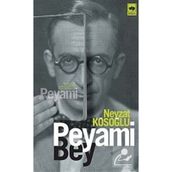 PEYAMI BEY - NEVZAT KÖSOĞLU