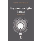 Peygamberliğin İspatı - Haber Delili - Altay Cem Meriç
