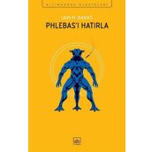 Phlebas'ı Hatırla - Iain M. Banks