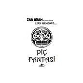 Piç Fantazi Zar Adam