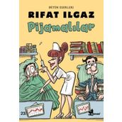 PİJAMALILAR - RIFAT ILGAZ