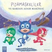 Pijamaskeliler ve Kardan Adam Makinesi - Pijamalılar Çetesi - Romuald
