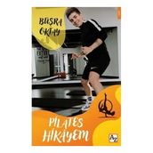 Pilates Hikayem - Büşra Oktay
