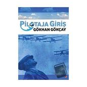Pilotaja Giriş - Gökhan Gökçay