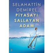 Piyasayı Sallayan Adam - Selahattin Demirel