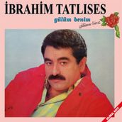 Plak - İbrahim Tatlıses - Gülüm Benim Gülümse Biraz