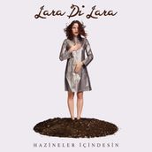 Plak - Lara Di Lara Hazineler İçindesin