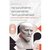 Plotinus Her İçe Yönelme Aynı Zamanda Tanrı'ya Yönelmedir Destek Yayınları