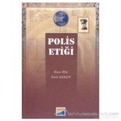 POLIS ETİĞİ - İHSAN BAL