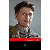 Politics And The English Language-Platanus Publishing