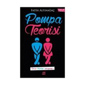 Pompa Teorisi - Fatih Altınağaç
