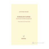 PORSELEN YAPIMI POLITIKANIN YENI BIR GRAMERI İÇIN - ANTONIO NEGRI