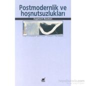 POSTMODERNLIK VE HOŞNUTSUZLUKLARI - ZYGMUNT BAUMAN