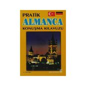 PRATIK ALMANCA KONUŞMA KILAVUZU - SABRI YARMALI;DILEK ERKAN