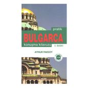 PRATIK BULGARCA KONUŞMA KILAVUZU - AYNUR PAKSOY