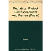 Pre-test Self-assessment and Review: Pediatrics Kravath, Richard E. and etc.