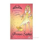 PRENSES OKULU 5 - PRENSES SOPHIA VE IŞILDAYAN SÜRPRİZ - VIVIAN FRENCH