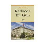 RADYODA BIR GÜN - NEZIH UZEL