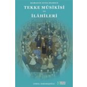 Ramazan Ayına Mahsus Tekke Musikisi ve İlahileri - Cemal Karabaşoğlu