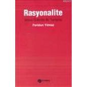 RASYONALITE İKTİSAT ÖZELİNDE BIR TARTIŞMA - FERIDUN YILMAZ
