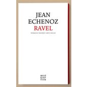 Ravel - Jean Echenoz