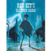 Red Kit’i Öldüren Adam - Matthieu Bonhomme