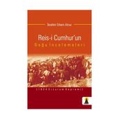 REIS-I CUMHUR´UN DOĞU İNCELEMELERI - İBRAHIM ETHEM ATNUR