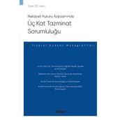 Rekabet Hukuku Kapsamında Üç Kat Tazminat Sorumluluğu