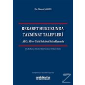 Rekabet Hukukunda Tazminat Talepleri - ogrt h murat sahin